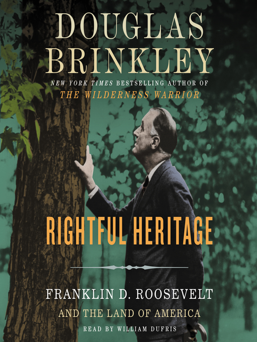 Title details for Rightful Heritage by Douglas Brinkley - Available